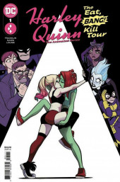 Couverture de Harley Quinn : The Animated Series (2021) : The Eat. Bang! Kill. Tour -1- The Eat. Bang! Kill. Tour