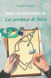 Tintin - Divers (en espagnol) - Entre los bastidores de Las aventuras de Tintín