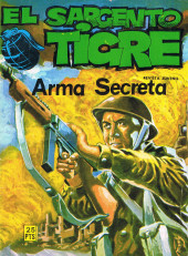 Sargento Tigre (El) (Vilmar - 1978) -1- Arma secreta