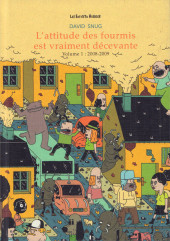 L'attitude des fourmis est vraiment décevante -1- Volume 1 : 2008-2009