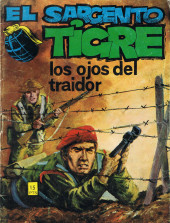 Sargento Tigre (El) (Vilmar - 1972) -29- Los ojos del traidor