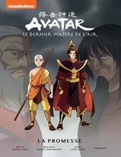 Avatar, le dernier maître de l'air (Hachette) -1- La Promesse