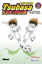 Captain Tsubasa - Kids Dream -3- Objectif, rester dans le tournoi