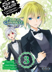DanMachi - La Légende des Familias - Familia Chronicle épidode Ryû -3- Volume 3
