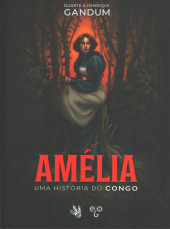 Amélia - Uma história do Congo