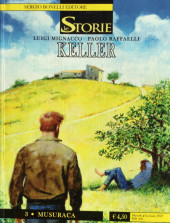 Le storie (Bonelli Editore) -88- Keller 3 Musuraca
