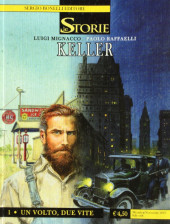 Le storie (Bonelli Editore) -86- Keller 1 un volto, due vite