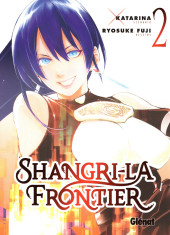 Shangri-La Frontier -2- Tome 2