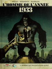 L'homme de l'année -18- 1933 - L'Homme qui inventa King Kong