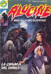 Alucine - Más allá del suspense (Bruguera - 1984) -1- La ciénaga del diablo