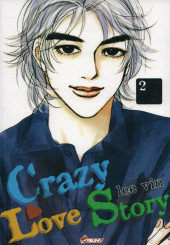 Crazy Love Story -2- Tome 2