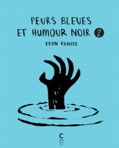 Peurs Bleues et Humour Noir -2- Tome 2