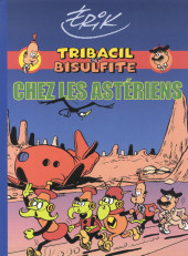 Tribacil et Bisulfite - Chez les Astériens