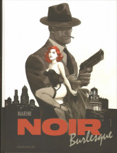 Noir Burlesque -1- Noir Burlesque 1