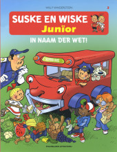 Suske en Wiske Junior -3- In naam der wet!