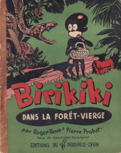 Birikiki -3- Birikiki dans la forêt vierge