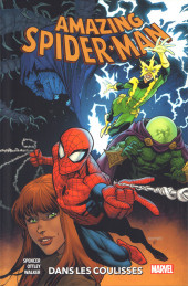 Amazing Spider-Man (100% Marvel) -5- Dans les coulisses