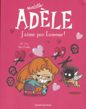 Mortelle Adèle -4b2021- J'aime pas l'amour !