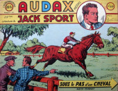 Audax (1re série - Audax présente) (1950) -69- Jack SPORT : Sous le pas d'un cheval