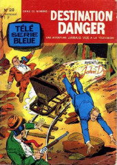 Télé série bleue (Les hommes volants, Destination Danger, etc.) -28- Destination Danger : La poursuite infernale