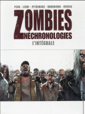 Zombies Néchronologies -INT- L'intégrale