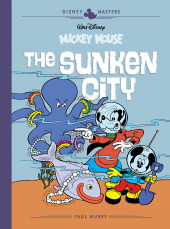 Disney Masters (Fantagraphics Books) -13- Mickey Mouse - The Sunken City