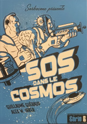 SOS dans le cosmos - Tome 1