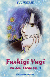 Fushigi Yugi - Un jeu étrange -4a2000- Volume 4