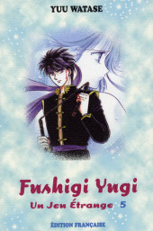 Fushigi Yugi - Un jeu étrange -5a2002- Volume 5