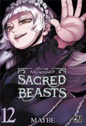 To the Abandoned Sacred Beasts  -12- Tome 12