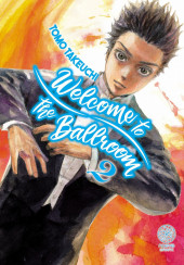 Welcome to the ballroom -2- Tome 2