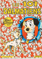 Walt Disney (Hachette et Edi-Monde) - Les 101 dalmatiens