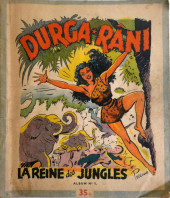 Durga Râni -1- La reine des jungles - Album N°1