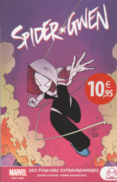 Spider-Gwen : Gwen Stacy -2- Des pouvoirs extraordinaires