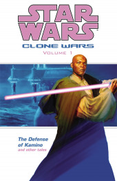Star Wars : Clone Wars (2003-2006 Dark Horse) -1- The Defense of Kamino and other Tales