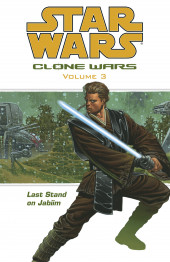 Star Wars : Clone Wars (2003-2006 Dark Horse) -3- Last Stand on Jabim