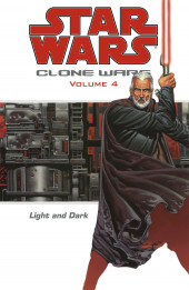 Star Wars : Clone Wars (2003-2006 Dark Horse) -4- Light and Dark