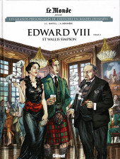 Les grands Personnages de l'Histoire en bandes dessinées -74- Edward VIII et Wallis Simpson - Tome 2