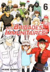 Les brigades Immunitaires -6- Tome 6