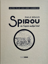 Spirou et Fantasio par... (Une aventure de) / Le Spirou de... -14TL1- L'Espoir malgré tout - Deuxième partie - Un peu plus loin vers l'horreur