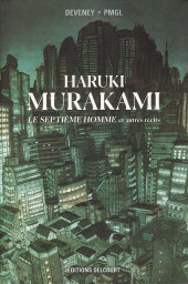 Murakami - Le Septième homme et autres récits