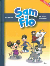 Sam et Flo -2- Le petit nouveau !
