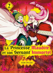 La princesse Maudite et son Servant Immortel -2- Volume 2
