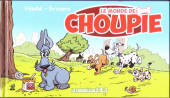 Choupie -1- Le monde Choupie
