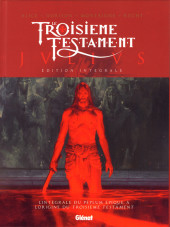 Le troisième Testament - Julius -INT- Édition intégrale