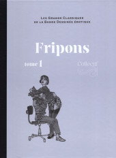 Les grands Classiques de la Bande Dessinée érotique - La Collection -139144- Fripons - tome 1