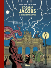 Edgar P. Jacobs : Le rêveur d'apocalypses - Tome TLB