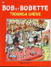 Bob et Bobette (3e Série Rouge) -86b1988- Trognica chérie