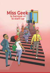 Miss Geek, la banque et la start-up