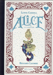 (AUT) Lacombe, Benjamin - Alice - le carrousel